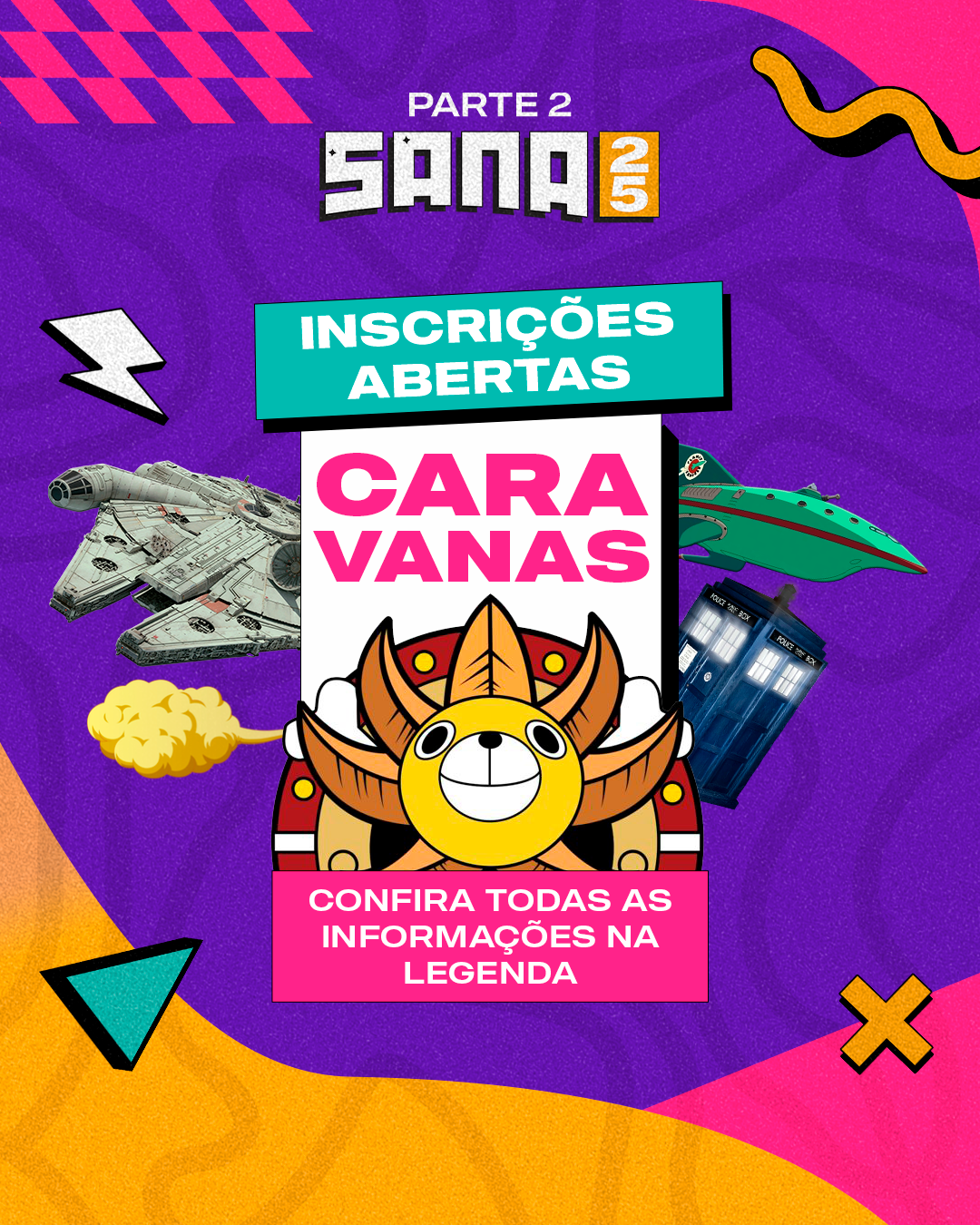 Caravanas Sana 2025 Parte 2: Forme sua tripulação e viva uma aventura inesquecível!