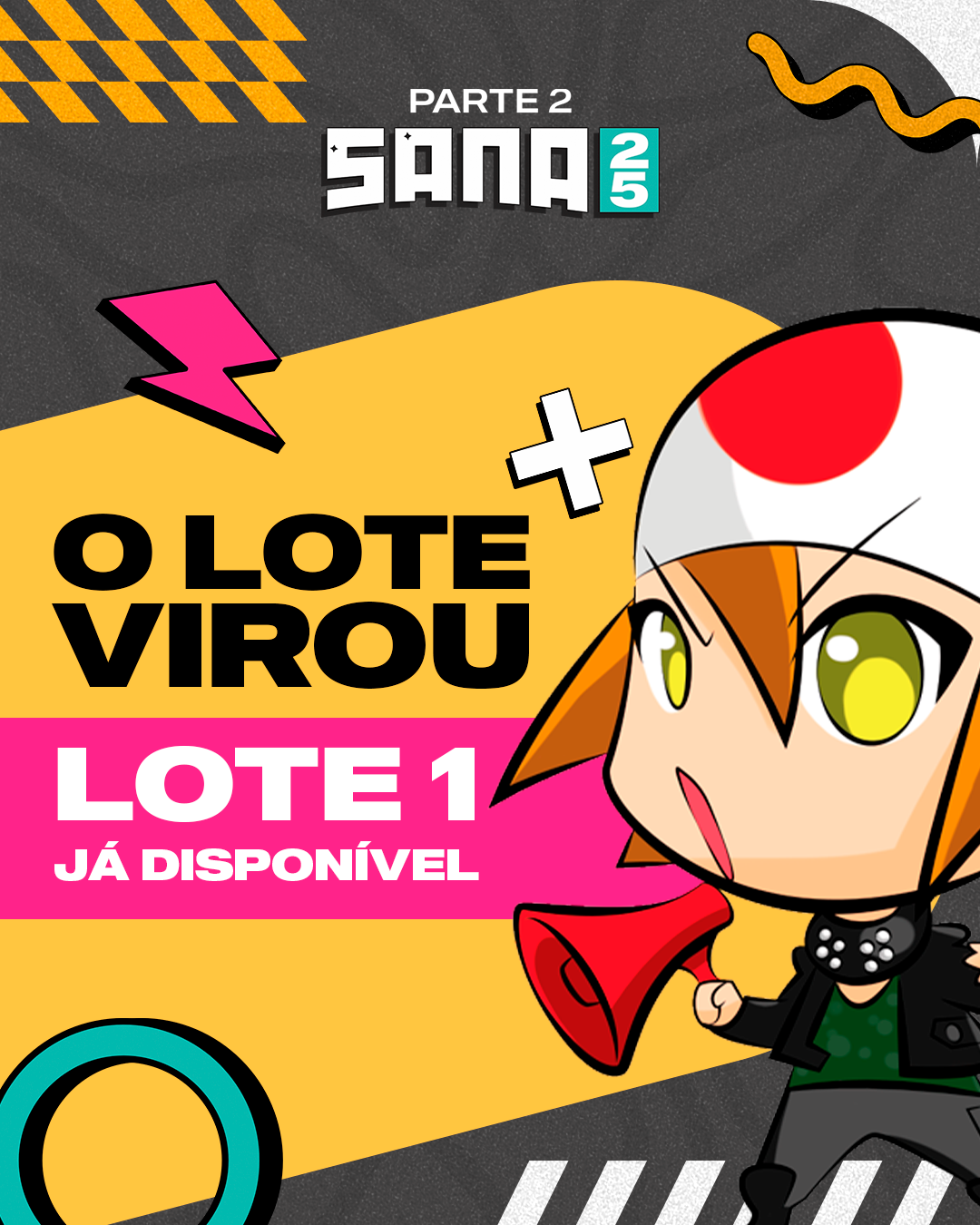Lote 1 do Sana 2025 Parte 2 já está disponível!