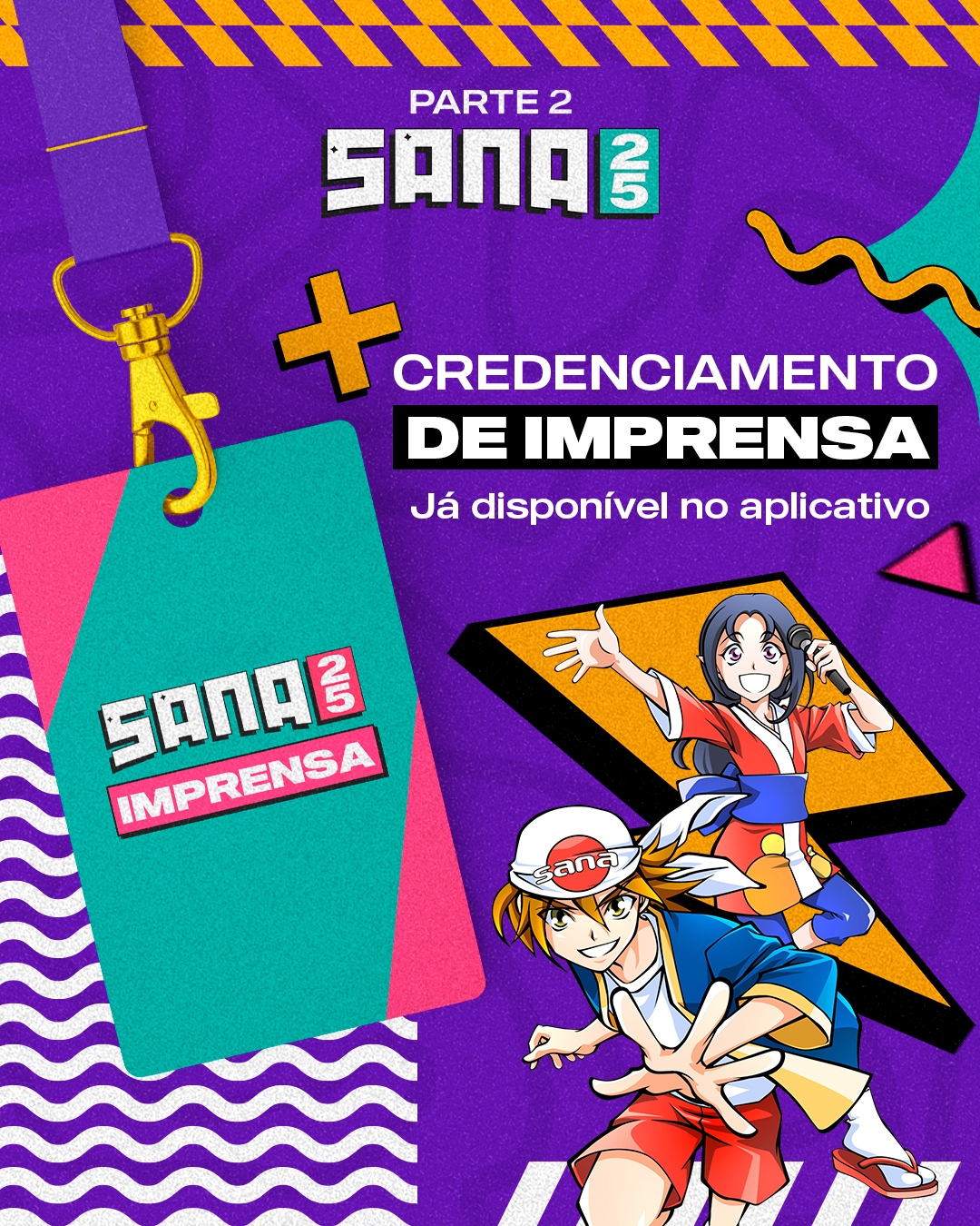 Credenciamento de Imprensa para o Sana 2025 Parte 2 já está disponível!