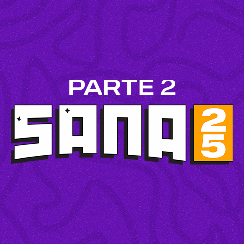 Sana 2025 Parte 2